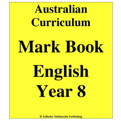 Australian Curriculum English Year 8 - Mark Book